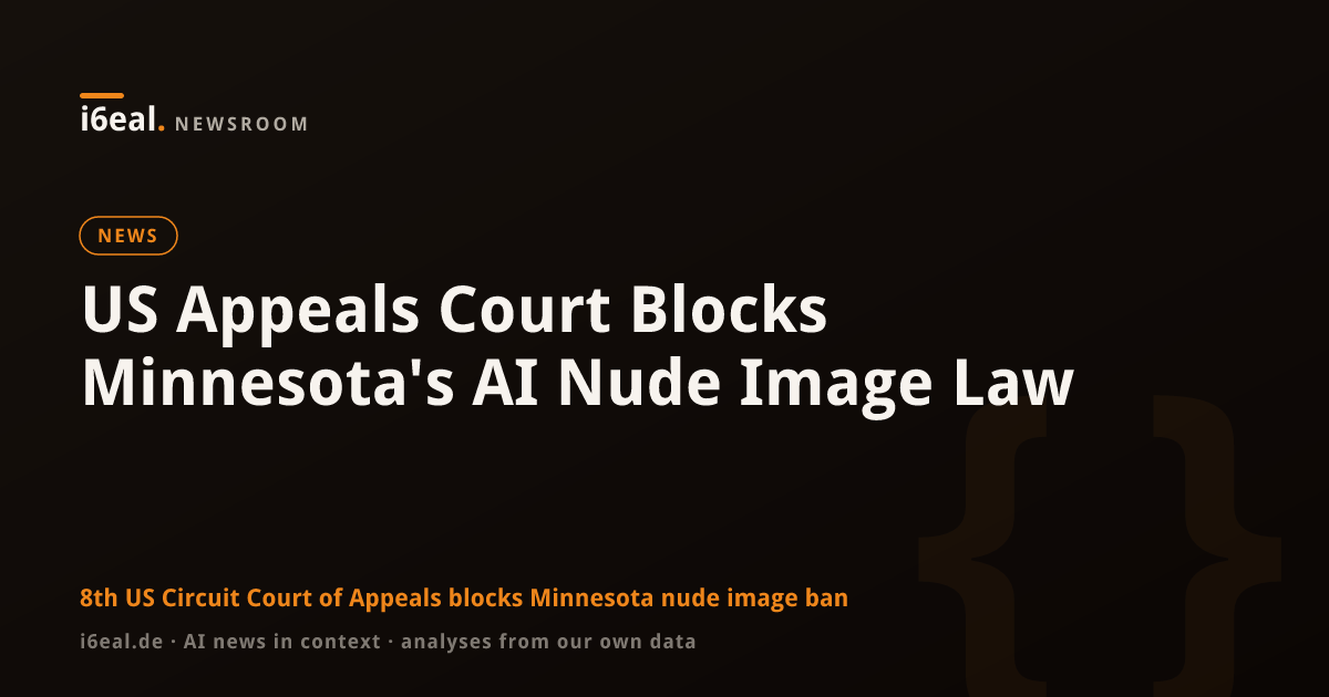 US Appeals Court Blocks Minnesota's AI Nude Image Law
